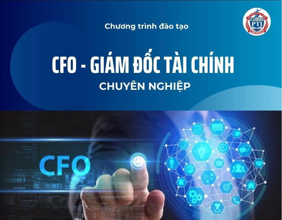 KHÓA HỌC CFO- GIÁM ĐỐC TÀI CHÍNH CHUYÊN NGHIỆP